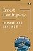 To Have and Have Not[TO HAVE & HAVE NOT SPECIAL/E][Hardcover]