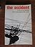 The Accident by Elie Wiesel (1985-05-02)