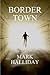 BORDER TOWN