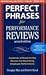 Perfect Phrases for Performance Reviews 2nd (second) edition Text Only