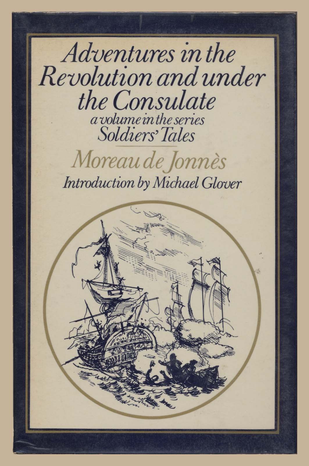 Adventures in the Revolution and under the Consulate ([Soldiers' tales])