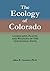 The Ecology of Colorado: La...