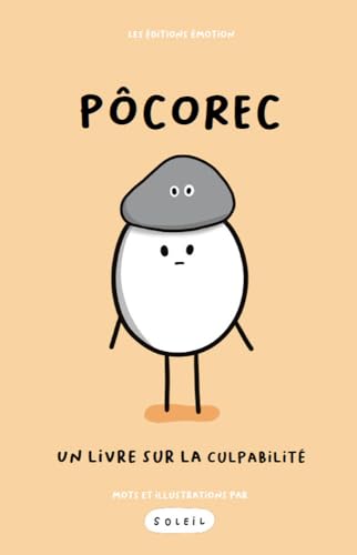 Pôcorec: Un livre sur la culpabilité (Livres & Guides É•mot•ion) (French Edition)