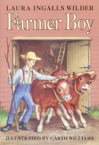 By Laura Ingalls Wilder - Farmer Boy