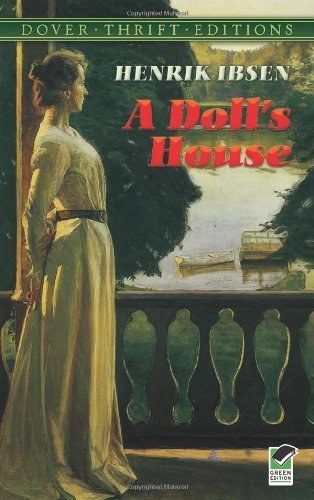 A Doll's House (Dover Thrift Editions) by Henrik Ibsen published by Dover Publications (1992) Paperback