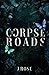 Corpse Roads