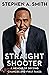 [‎1982189495] [‎‎978-1982189495] A book Straight Shooter: A Memoir of Second Chances and First Takes Hardcover Smith 2023