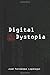 Digital Dystopia by Jose Fernandez (2010-02-12)