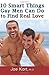 10 Smart Things Gay Men Can Do to Find Real Love Paperback – ... by Joe Kort