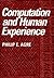Computation and Human Experience (Learning in Doing: Social, Cognitive and Computational Perspectives) by Philip E. Agre (1997-07-28)
