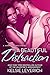 A Beautiful Distraction: A Hard Feelings Novel by Kelsie Leverich (2014-05-06)