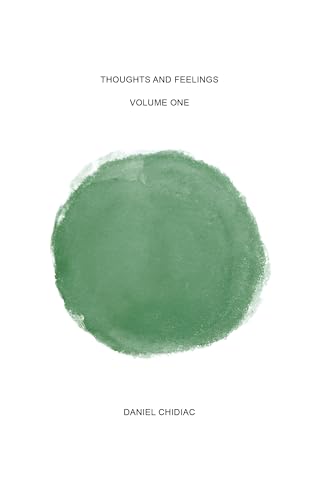 Thoughts and Feelings : Volume One (Kindle Edition)