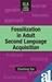 Fossilization in Adult Second Language Acquisition