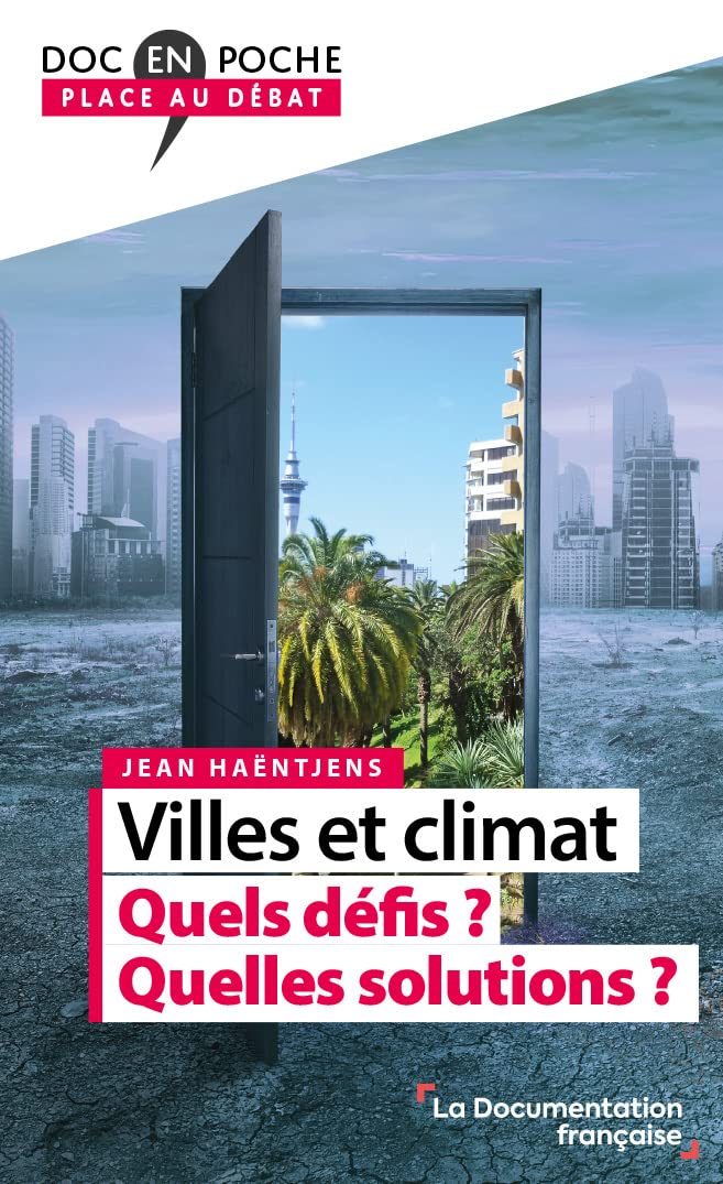 Villes et climat : Quels défis ? Quelles solutions ? (Paperback)