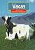 Vacas(Cows) (Animales De LA Granja/Farm Animals) (Spanish Edition)
