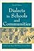 Dialects in Schools and Communities 2nd (second) edition Text Only