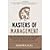 Masters of Management: How the Business Gurus and Their Ideas Have Changed the World - for Better and for Worse by Wooldridge, Adrian [HarperBusiness, 2011] [Hardcover]