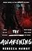 The Awakening: Book Three in The Darkness Trilogy