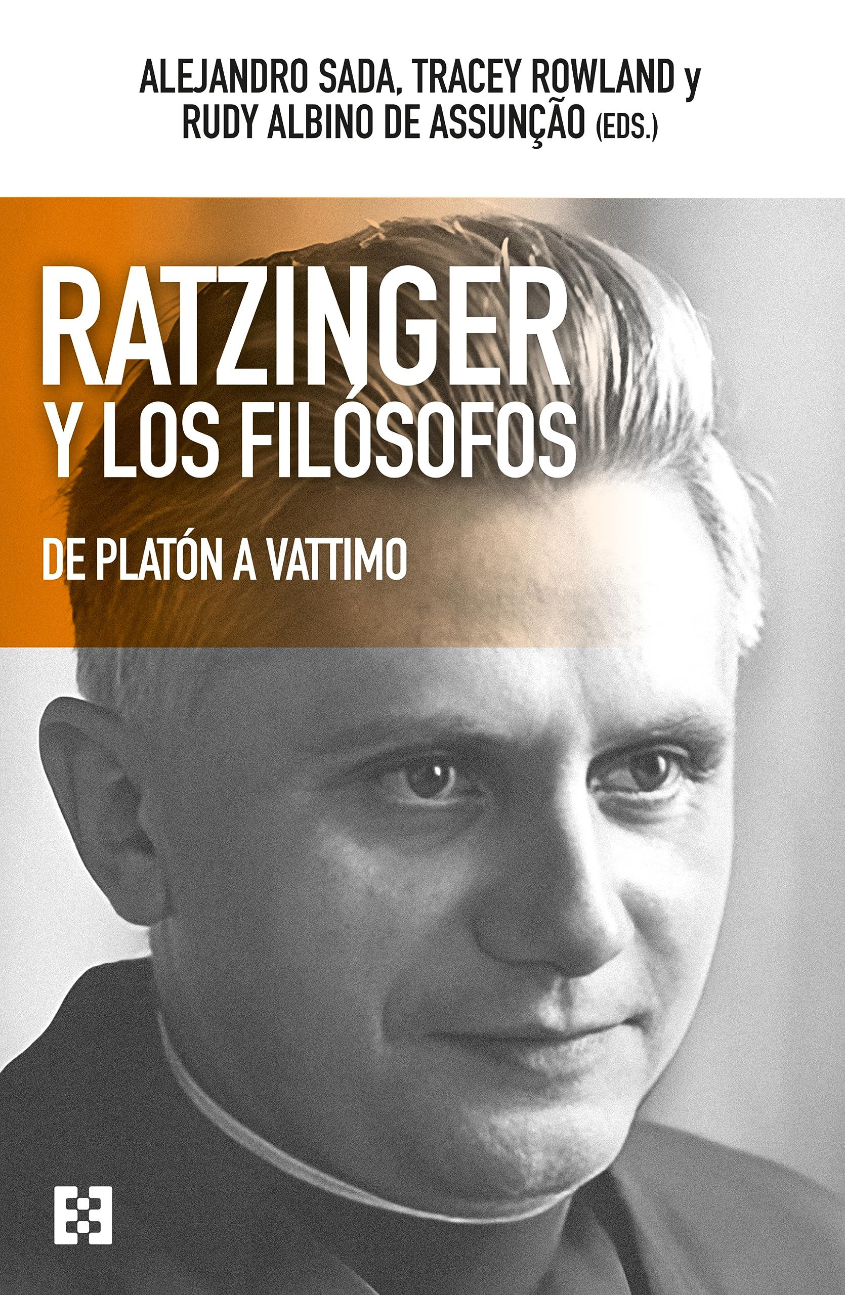 Ratzinger y los filósofos: De Platón a Vattimo (Kindle Edition)