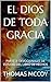 EL DIOS DE TODA GRACIA: PAR...