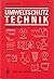 Umweltschutztechnik by Ulrich Forstner
