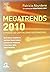 Megatrends 2010 - O Poder D...