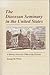 The Diocesan Seminary in the United States: A History from the 1780s to the Present (Notre Dame Studies in American Catholicism)