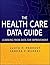 The Health Care Data Guide: Learning from Data for Improvement by Lloyd P. Provost (2011-10-28)
