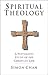Spiritual Theology (text on...