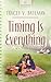 Timing Is Everything (Heartsong Presents #601)