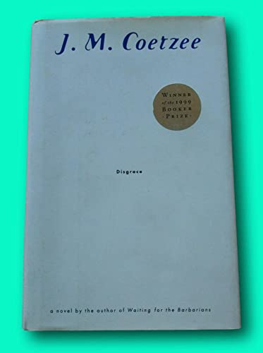 J.M. Coetzee's Disgrace. a Realistic Criticism of 'New' South-Africa?