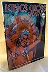 Kings Cross Sydney;: A personal look at the Cross,