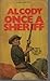 Once a Sheriff