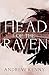 The Head of the Raven by Andrew Kenny