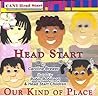 Head Start: Our Kind of Place