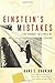 Einstein's Mistakes: The Human Failings of Genius by Ohanian, Hans [12 February 2010]