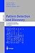 Pattern Detection and Discovery: ESF Exploratory Workshop, London, UK, September 16-19, 2002. (Lecture Notes in Computer Science / Lecture Notes in Artificial Intelligence) (2008-06-13)