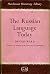 The Russian Language Today:...