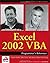 Excel 2002 VBA Programmer's Reference (Programmer to Programmer) by Bovey, Rob, Bullen, Stephen, Green, John, Rosenberg, Robert [26 September 2001]