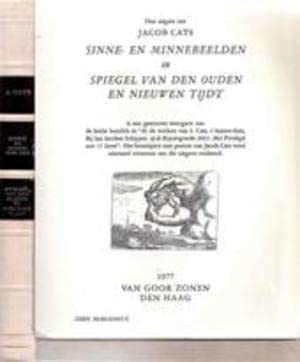 Sinne- en minnebeelden en Spiegel van den ouden en nieuwen tijdt (Dutch Edition)