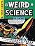 The EC Archives : Weird Science Volume 1 (Hardcover)--by Al Feldstein [2015 Edition]
