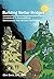 Building Better Bridges: A Guidebook To Having Difficult Conversations That Can Save Our Children