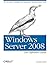 Windows Server 2008: The Definitive Guide 1st edition by Hassell, Jonathan (2008) Paperback