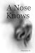 A Nose Knows