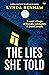 The Lies She Told: a chilling crime thriller that will keep you guessing