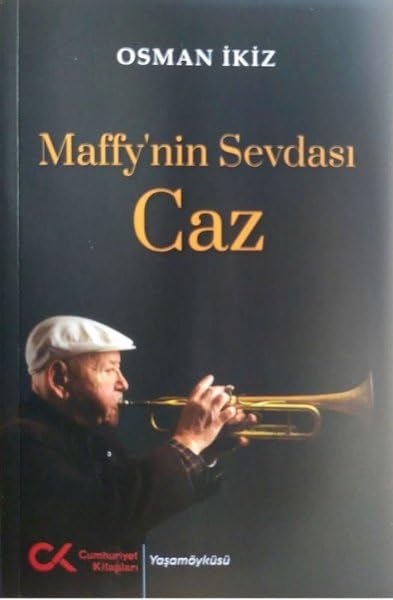 Maffy'nin Sevdası Caz (Paperback)