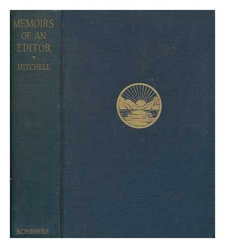 Memoirs of an Editor-Fifty years of American Journalism (Hardcover)