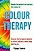 Colour Therapy by Vijaya Kumar (2011) Paperback