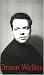 Orson Welles (Life & Times) by Ben Walters by Ben Walters