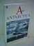 "A" Is for Antarctica
